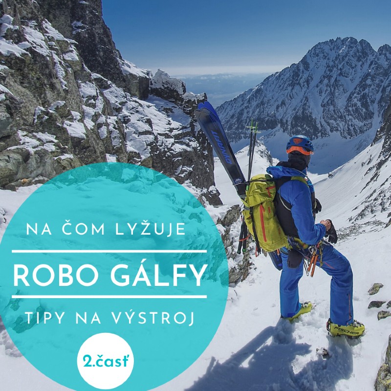 na čom lyžuje robo galfy